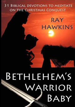 Bethlehem's Warrior Baby (eBook, ePUB) - Hawkins, Ray
