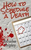 How to Schedule a Death (eBook, ePUB)