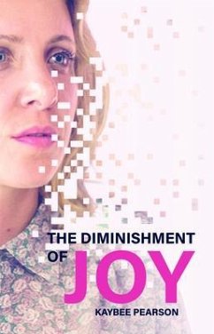 The Diminishment of Joy (eBook, ePUB) - Pearson, Kaybee
