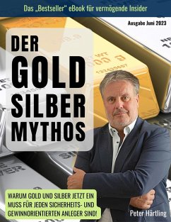 Der Gold-Silber-Mythos (eBook, ePUB) - Härtling, Peter