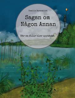 Sagan om Någon Annan (eBook, ePUB) - Berneklint, Camilla