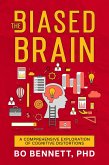 The Biased Brain (eBook, ePUB)