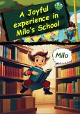 A Joyful Experience in Milo's School (eBook, ePUB)