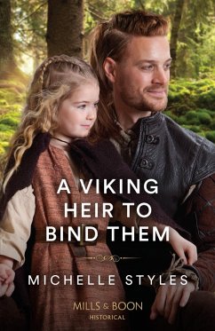 A Viking Heir To Bind Them (eBook, ePUB) - Styles, Michelle