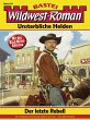 Wildwest-Roman - Unsterbliche Helden 24... - Bild 1