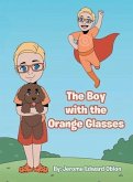 The Boy with the Orange Glasses (eBook, ePUB)