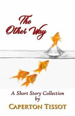 The Other Way (eBook, ePUB) The Other Way (eBook, ePUB)