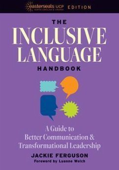 The Inclusive Language Handbook (eBook, ePUB) - Ferguson, Jackie; Welch, Luanne