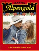 Alpengold 407 (eBook, ePUB)
