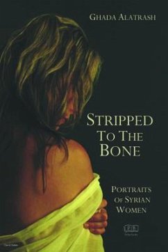 Stripped to the Bone (eBook, ePUB) - Alatrash, Ghada