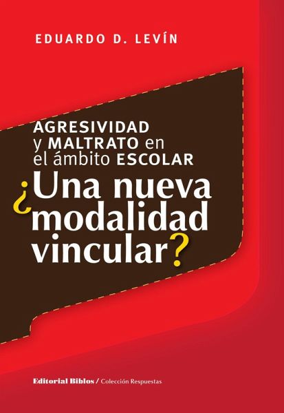 Agresividad y maltrato en el ámbito escolar (eBook, ePUB)