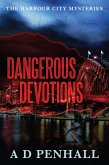 Dangerous Devotions (eBook, ePUB)