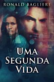 Uma Segunda Vida (eBook, ePUB)