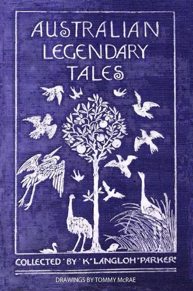 Australian Legendary Tales (eBook, ePUB)