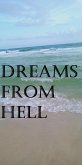 Dreams From Hell (eBook, ePUB)