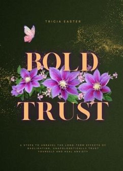 Bold Trust (eBook, ePUB) - Easter, Tricia