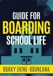 Guide for Boarding School Life (eBook,... - Bild 1