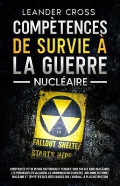 Cover Compétences De Survie à La Guerre Nucléaire (eBook, ePUB)