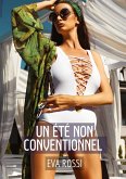 Un été non conventionnel
