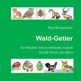 Wald-Getier - Ein Geschenkbuch für Naturfreunde