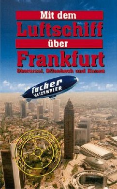 Mit dem Luftschiff über Frankfurt