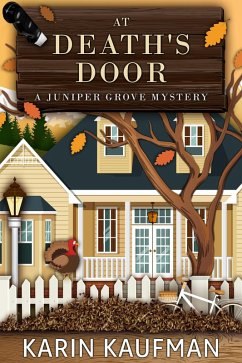 At Death's Door (Juniper Grove Cozy Mystery, #3) (eBook, ePUB) - Kaufman, Karin