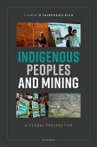 Indigenous Peoples and Mining (eBook, PDF)