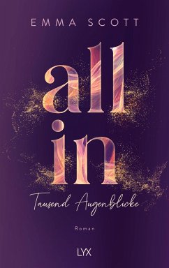 All In - Tausend Augenblicke: Special Edition - Scott, Emma