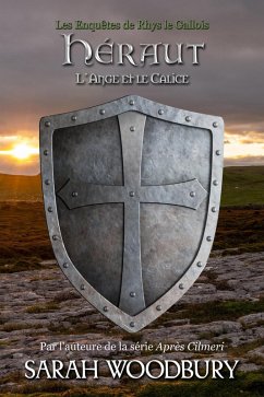 Héraut: L'Ange et le Calice (Les Enquêtes de Rhys le Gallois, #4) (eBook, ePUB) - Woodbury, Sarah