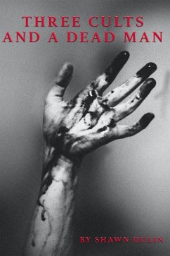 Cover 3 Cults and A Dead Man (eBook, ePUB)