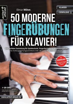 50 moderne Fingerübungen für Klavier! - Mihm, Elmar