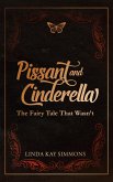 Pissant and Cinderella: The Fairy Tale That Wasn't (eBook, ePUB)