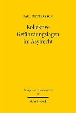 Kollektive Gefährdungslagen im Asylrecht - Pettersson, Paul