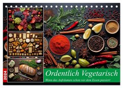 Ordentlich Vegetarisch (Tischkalender 2024 DIN A5 quer), CALVENDO Monatskalender