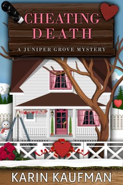Cheating Death (Juniper Grove Cozy Mystery, #6) (eBook, ePUB) - Kaufman, Karin