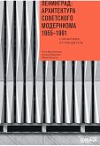 Leningrad: arkhitektura sovetskogo modernizma 1955-1991. (eBook, ePUB) Leningrad: arkhitektura sovetskogo modernizma 1955-1991. (eBook, ePUB)