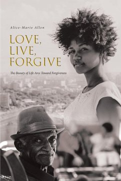 Cover Love, Live, Forgive (eBook, ePUB)