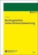 Rechtsgeleitete Unternehmensbewertung - Bild 1