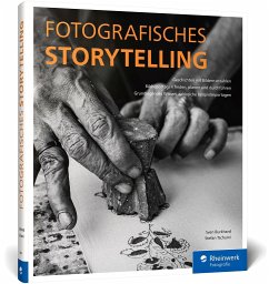 Fotografisches Storytelling - Burkhard, Sven;Tschumi, Stefan