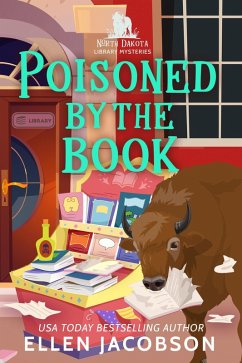 Poisoned by the Book (North Dakota Library Mysteries, #2) (eBook, ePUB) - Jacobson, Ellen