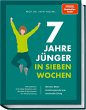 7 Jahre jünger in 7 Wochen - Bild 1