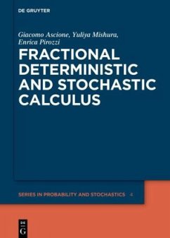 Fractional Deterministic and Stochastic Calculus - Ascione, Giacomo;Mishura, Yuliya;Pirozzi, Enrica