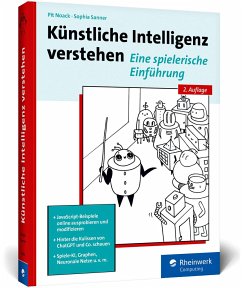 Künstliche Intelligenz verstehen - Noack, Pit;Sanner, Sophia