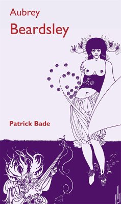 Aubrey Beardsley (eBook, ePUB) - Bade, Patrick