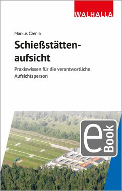 Schießstättenaufsicht (eBook, PDF) - Czenia, Markus