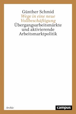 Wege in eine neue Vollbeschäftigung (eBook, PDF) - Schmid, Günther