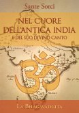 Nel cuore dell'antica India e del suo Divino Canto (eBook, ePUB)