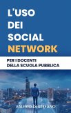 L'uso dei social network per i docenti della scuola pubblica (eBook, ePUB)