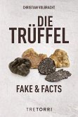 Die Trüffel (eBook, ePUB)