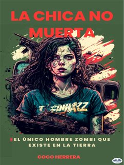 La Chica No Muerta (eBook, ePUB) - Herrera, Coco